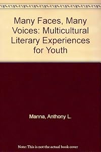 Many Faces, Many Voices: Multicultural Literary Experiences for Youth : The Virginia Hamilton Conference