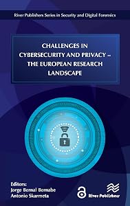 Challenges in Cybersecurity and Privacy - the European Research Landscape
