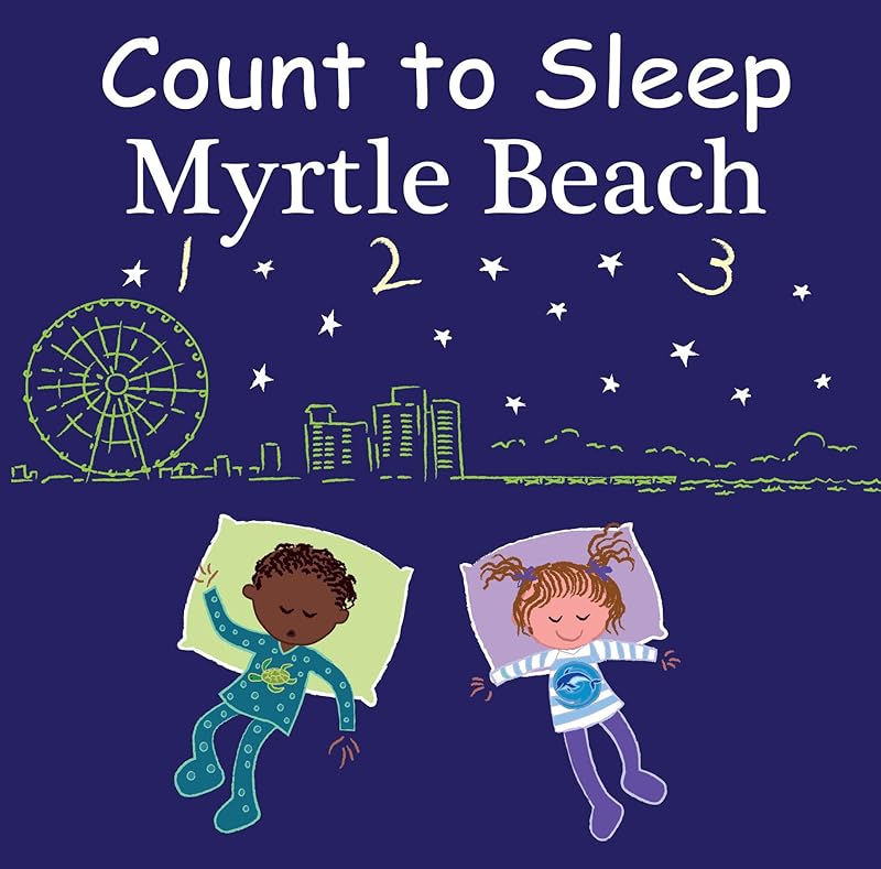 Count to Sleep Myrtle Beach by Adam Gamble