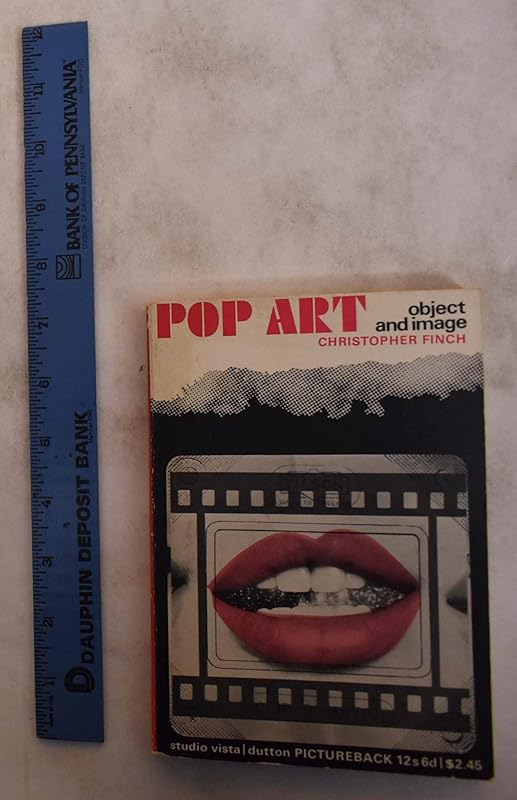 Pop art: Object and image (Studio Vista/Dutton picturebacks) by Christopher Finch