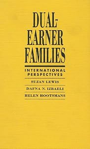Dual-Earner Families: International Perspectives by Suzan Lewis