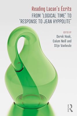 Reading Lacan's Écrits: From ‘Logical Time’ to ‘Response to Jean Hyppolite’