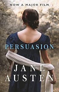 Persuasion: NOW A MAJOR FILM (Collins Classics)