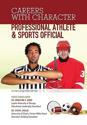 Professional Athlete & Sports Official (Careers With Character)