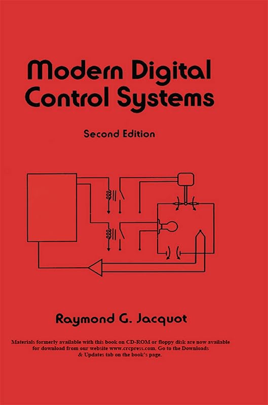 Modern Digital Control Systems (Electrical and Computer Engineering Book 89) by Raymond G. Jacquot