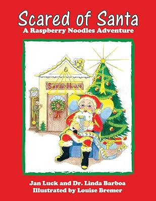 Scared of Santa: A Raspberry Noodles Adventure (2)