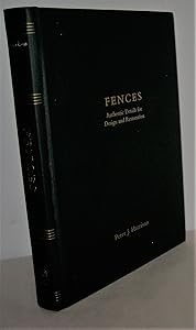Fences: Authentic Details for Design and Restoration by Peter Joel Harrison