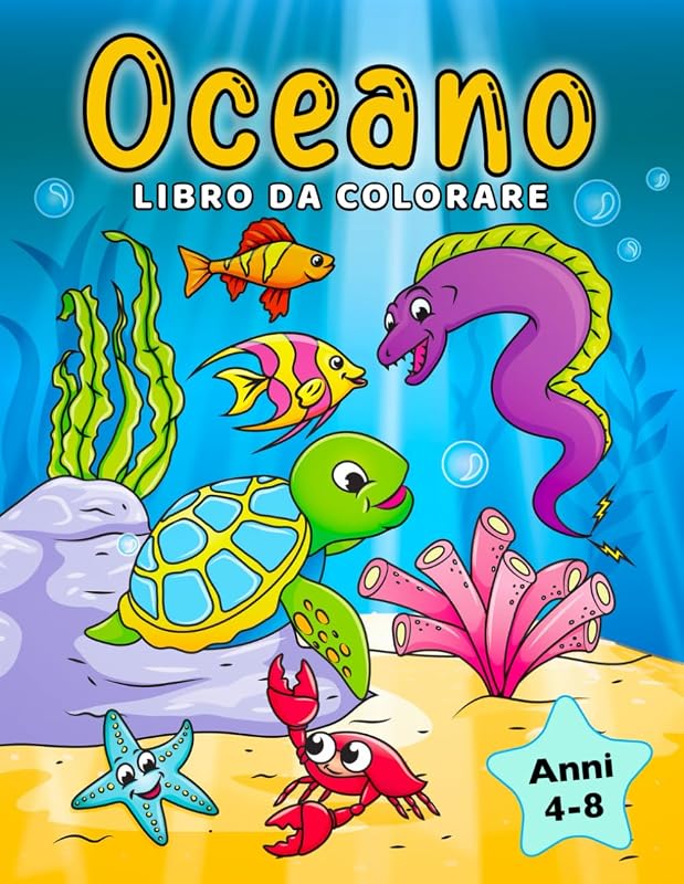 Oceano Libro da Colorare: Animali marini sott'acqua da colorare per bambini dai 4-8 anni (Italian Edition) by Golden Age Press
