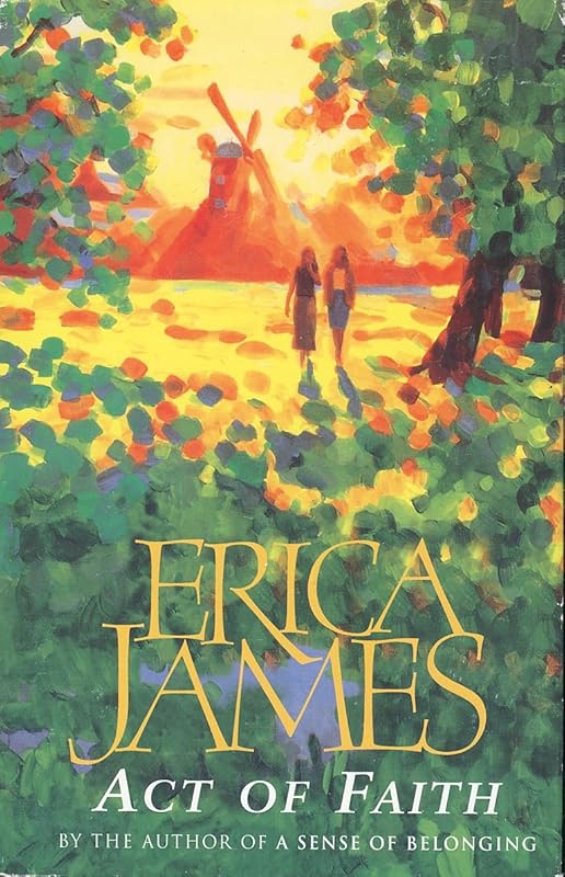 Act of Faith by Erica James