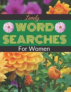 Word Search for Women: Word search puzzles books for Dahlia lover gift for mom, grandma, sister, wife