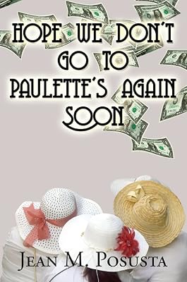 Hope We Don't Go to Paulette's Again Soon