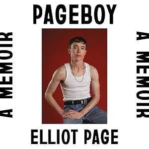 Pageboy: A Memoir by Elliot Page