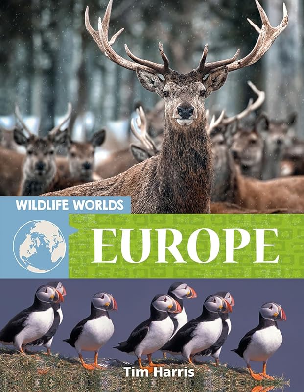Wildlife Worlds Europe by Tim Harris