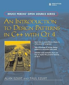 An Introduction to Design Patterns in C++ with Qt 4 by Alan Ezust