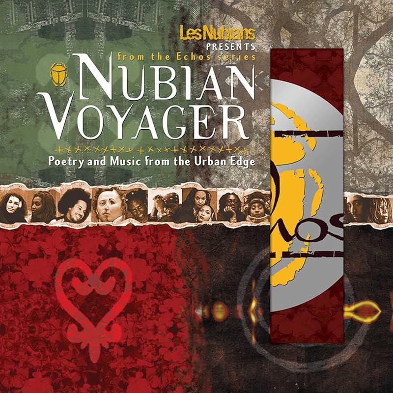 Nubian Voyager: Echos : Poetry and Music from the Urban Edge by Les Nubians