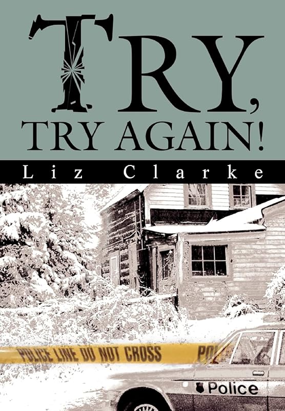 Try, Try Again! by Liz Clarke