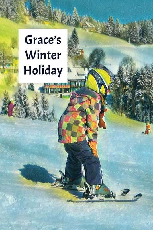 Grace's Winter Holiday: Child’s Personalized Travel Activity Book for Colouring, Writing and Drawing by WJ Journals