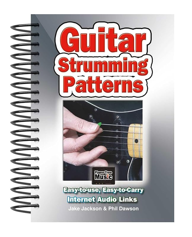 Guitar Strumming Patterns: Easy-to-Use, Easy-to-Carry, One Chord on Every Page by Jake Jackson