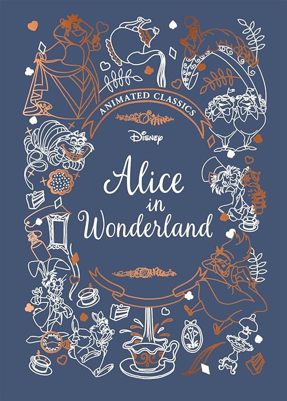 Alice in Wonderland (Disney Animated Classics): A deluxe gift book of the classic film - collect them all! by Sally Morgan