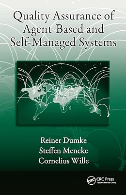 Quality Assurance of Agent-Based and Self-Managed Systems
