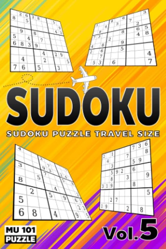 Sudoku Puzzle Travel Size: Sudoku Large Print 101 Puzzles Easy, Medium, Hard : 4x6 Inches : Mini Sudoku Puzzle Books : Sudoku Game And Solver (Vol.5) by MU 101 PUZZLE