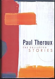 Theroux: Collected Stories