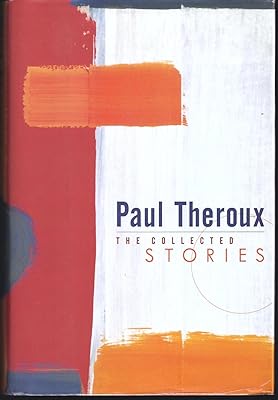 Theroux: Collected Stories
