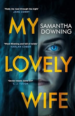 My Lovely Wife: The gripping new psychological thriller with a killer twist