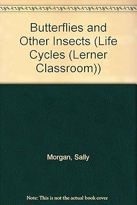 Butterflies and Other Insects (Life Cycles)