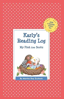 Karly's Reading Log: My First 200 Books (GATST) (Grow a Thousand Stories Tall)