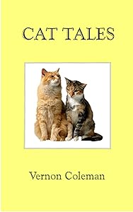 Cat Tales (Vernon Coleman cat books Book 1)