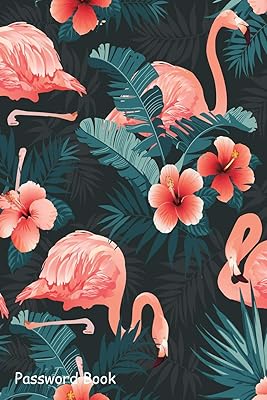 Password Book: Include Alphabetical Index With Beautiful Flamingo Bird Tropical Flowers Background