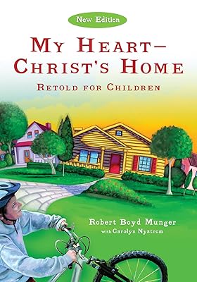 My Heart--Christ's Home Retold for Children (IVP Booklets)
