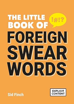 The Little Book of Foreign Swear Words