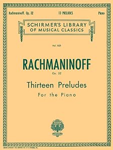 13 Preludes, Op. 32: Schirmer Library of Classics Volume 1631 Piano Solo