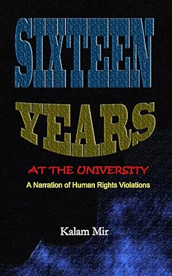 Sixteen Years at The University: A Narration of Human Rights Violations