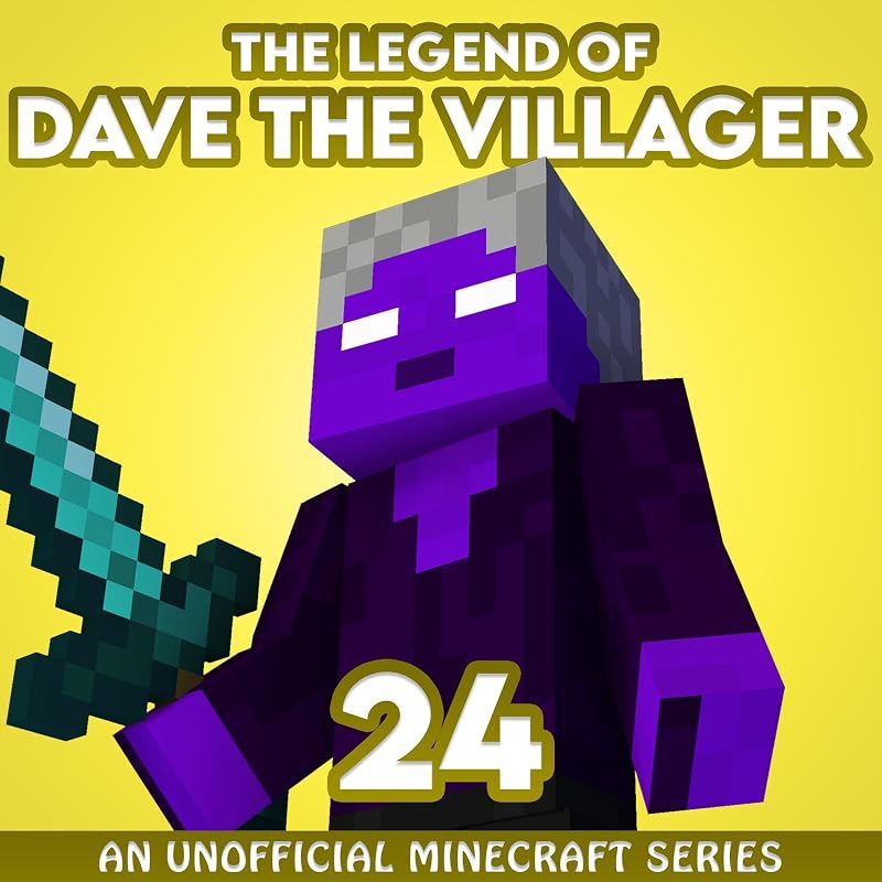 Dave the Villager 24: The Legend of Dave the Villager by Dave Villager