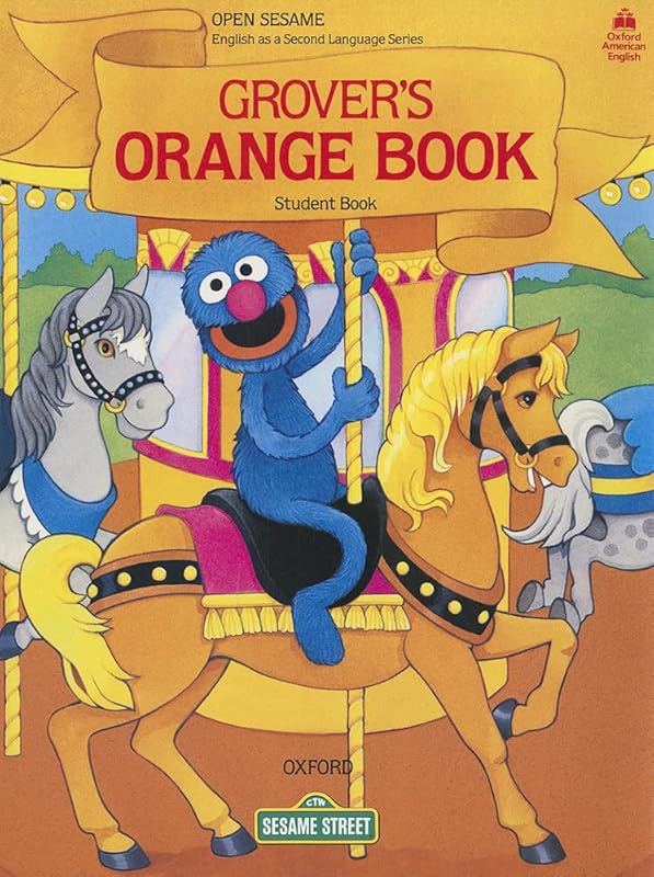 Open Sesame: Grover's Orange Book by Jane Brauer