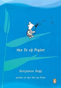 The Te of Piglet by Benjamin Hoff