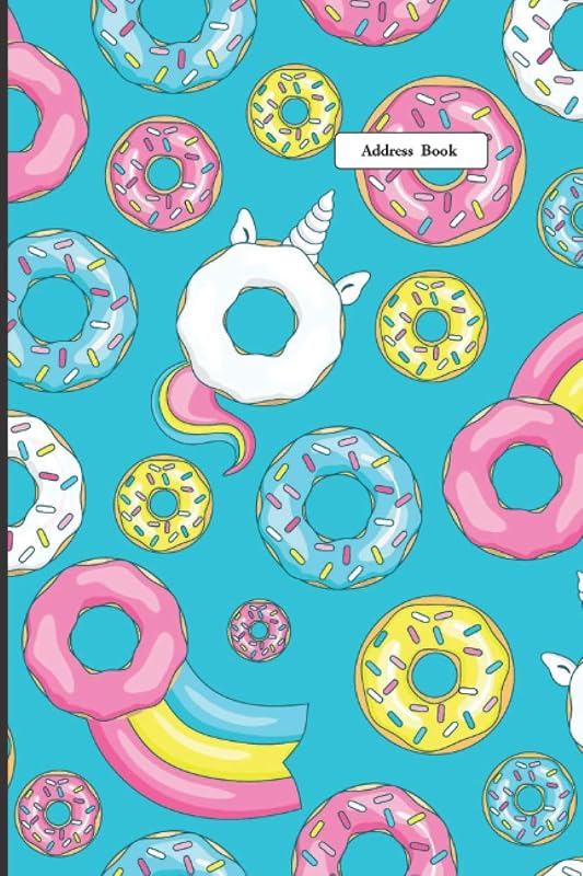 Address Book Small 6x9: Donut Unicorn Cute Cover Record Birthday, Phone Number, Address,Tabbed 119 Pages New gift for girl women kid - address book girls - address book for teens by CHUTTAPON THAPUNYAPHAT
