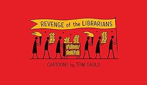 Revenge of the Librarians by Tom Gauld