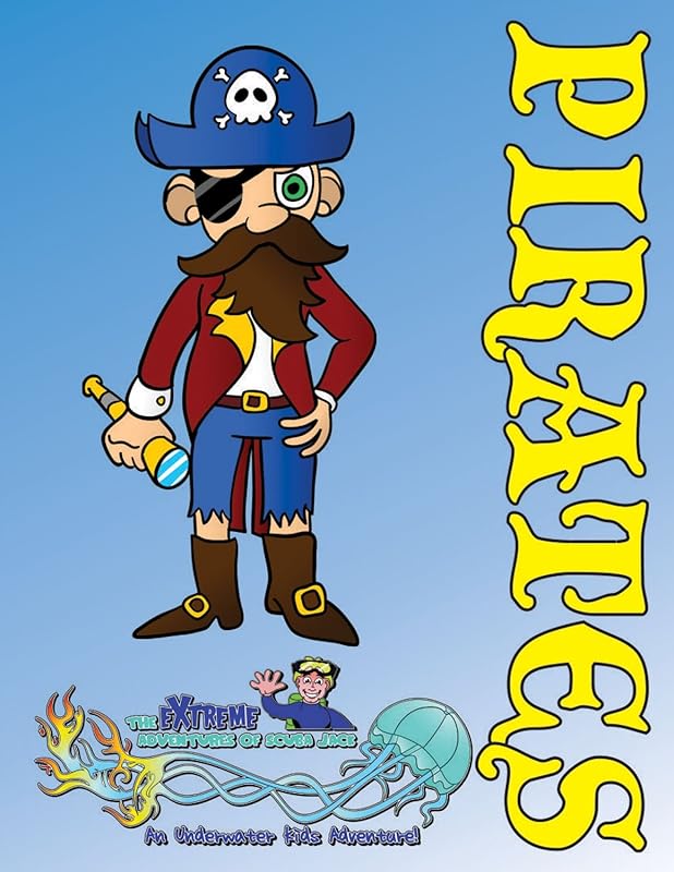 The Preschool and Kindergarten Adventures of Scuba Jack: Pirates by Beth Costanzo