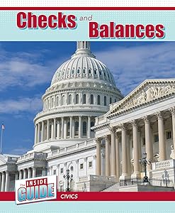 Checks and Balances (The Inside Guide: Civics) by Cassie M. Lawton
