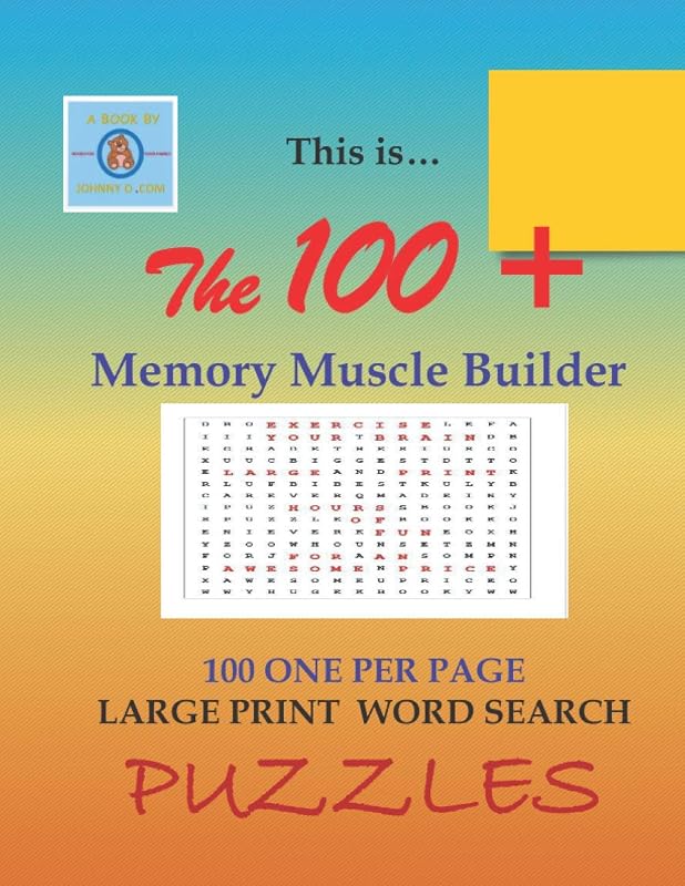 THIS IS... The 100+ MEMORY MUSCLE BUILDER:: 100 ONE PER PAGE LARGE PRINT WORD SEARCH PUZZLES by John O'Connell