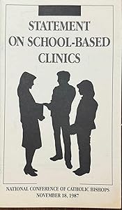 Statement on School-Based Clinics by National Conference of Catholic Bishops