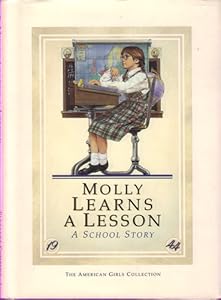 Molly learns a lesson: A school story (The American girls collection)