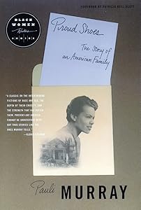 Proud Shoes: The Story of an American Family (Black Women Writers Series) by Pauli Murray