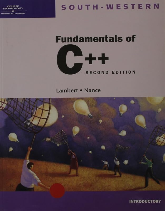 Fundamentals of C++: Introductory Course by Kenneth Lambert