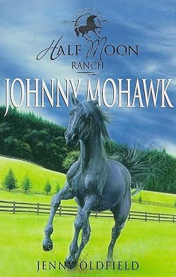 Johnny Mohawk (Half Moon Ranch #4)