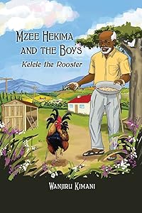 Mzee Hekima and The Boys by Wanjiru Kimani